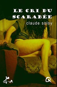 Le cri du scarabée