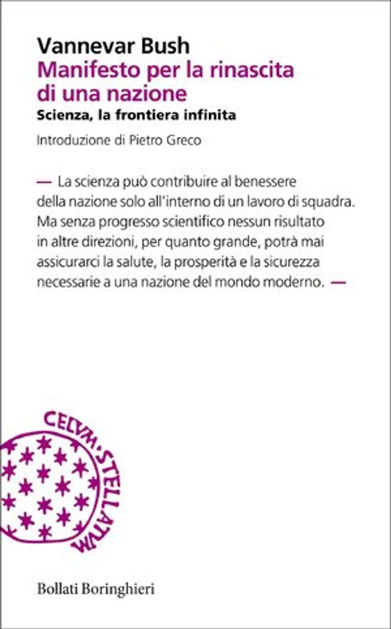 Manifesto per la rinascita di una nazione: Scienza, la frontiera infinita