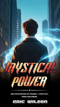 Mystical Power: A Novel