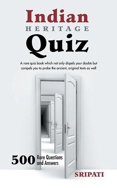 Indian Heritage Quiz: 500 Rare Questions and Answers
