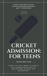 Cricket Admission: For Teens