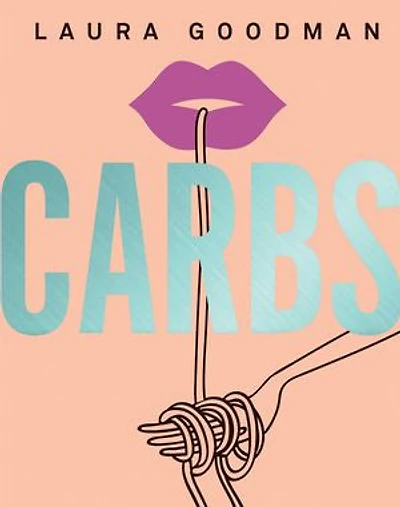 Carbs: From weekday dinners to blow-out brunches, rediscover the joy of the humble carbohydrate