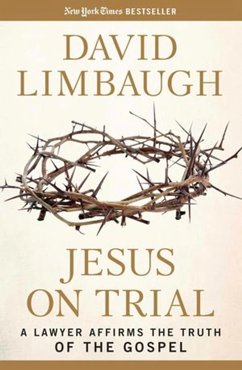 Jesus on Trial: A Lawyer Affirms the Truth of Gospel