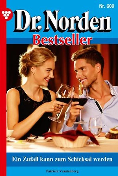 Ein Zufall kann zum Schicksal werden: Dr. Norden Bestseller 609 – Arztroman