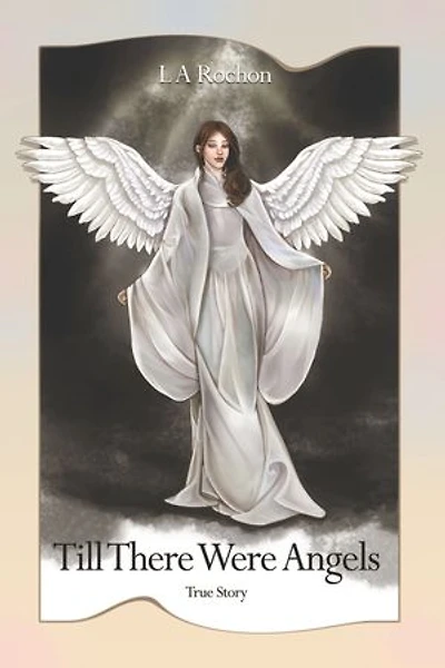 Till There Were Angels