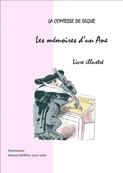 Les Mémoires d'un Ane: Livre illustré