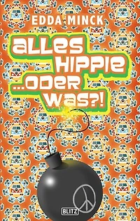 Alles Hippie …oder was?!: Maggie Abendroth und der Teppich des Todes