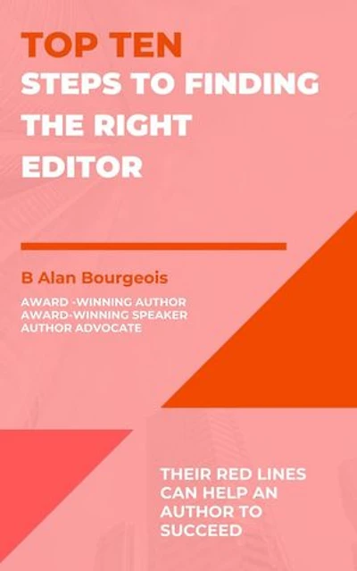 Top Ten Steps to Finding the Right Editor: Top Ten Series