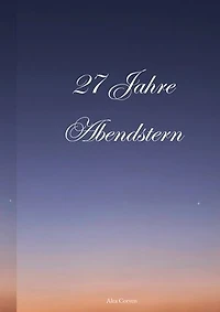 27 Jahre Abendstern