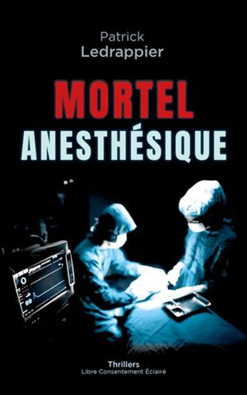 Mortel Anesthésique