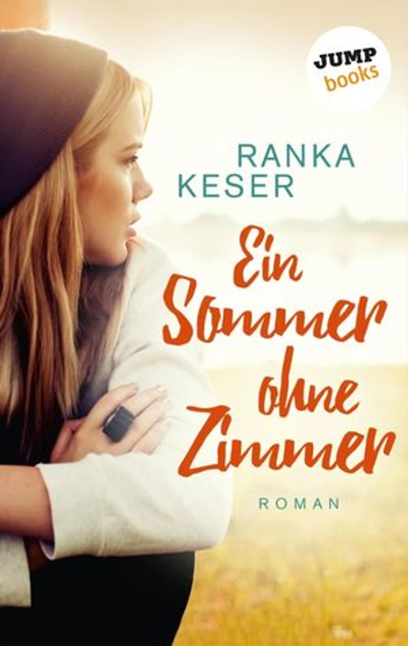 Ein Sommer ohne Zimmer: Roman