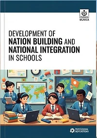 Development of nation building and national integration in schools