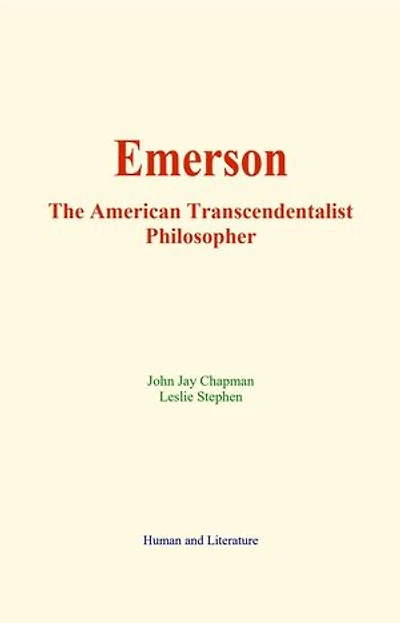 Emerson : The American Transcendentalist Philosopher