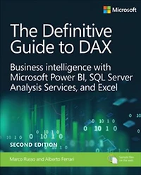 the Definitive Guide to DAX: Mastering semantic model expression language for Microsoft Power BI, Fabric, and Excel