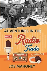 Adventures in the Radio Trade
