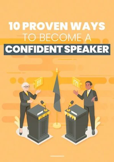 10 Proven Ways to Become a Confident Speaker
