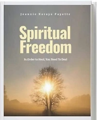 Spiritual Freedom: In Order To Heal, You Need To Deal
