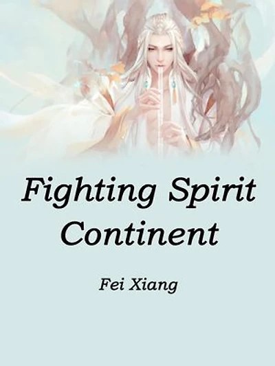 Fighting Spirit Continent: Volume 1