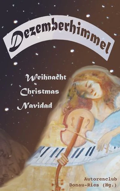 Dezemberhimmel: Weihnacht, Christmas, Navidad