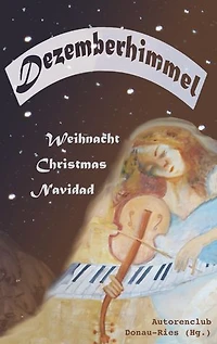 Dezemberhimmel: Weihnacht, Christmas, Navidad