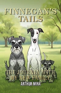 Finnegan's Tails: The Journey with My New Family