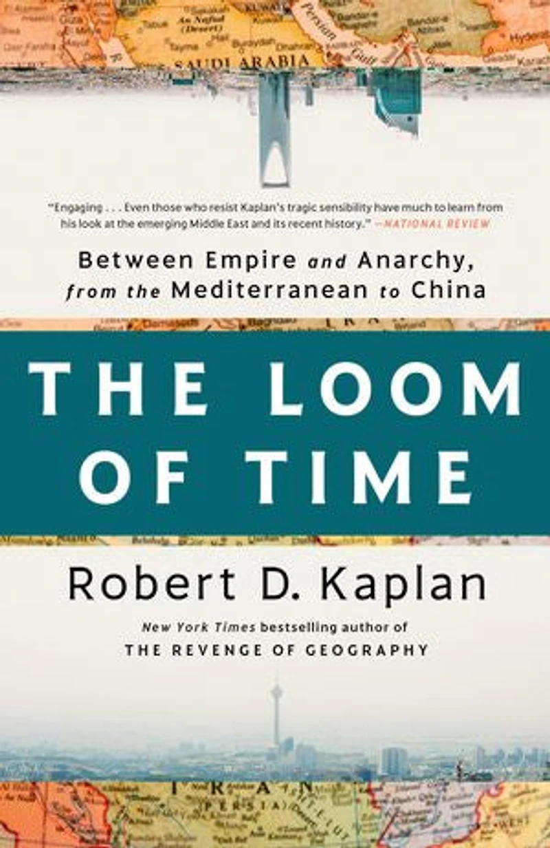 the Loom of Time: Between Empire and Anarchy, from Mediterranean to China
