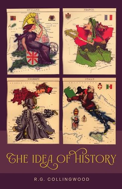 The Idea of History [1946 Edition]