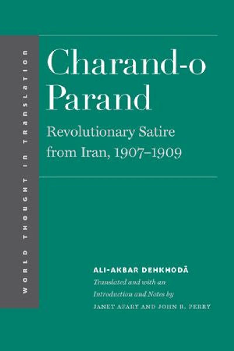 Charand-o Parand: Revolutionary Satire From Iran, 1907-1909