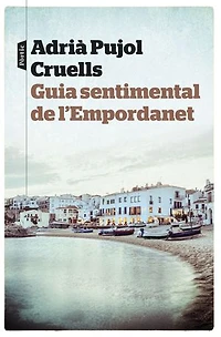 Guia sentimental de l'Empordanet