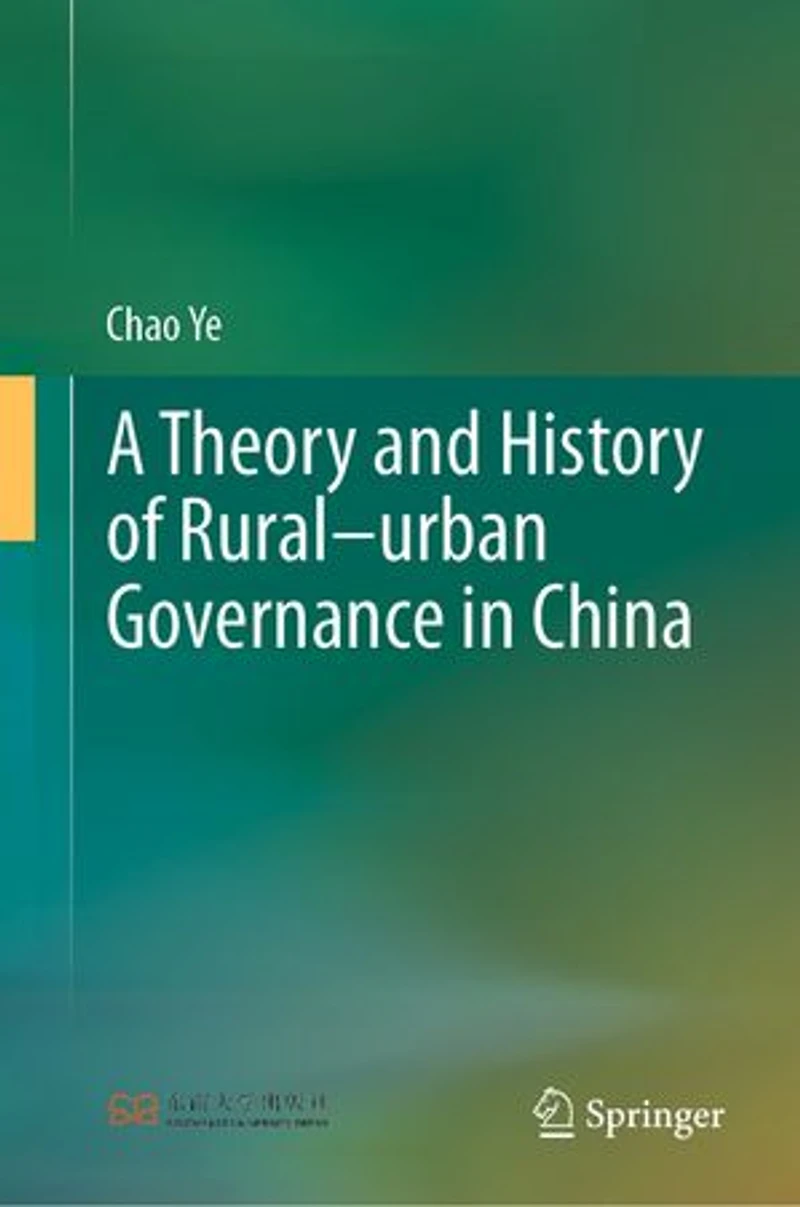 A Theory and History of Rural-urban Governance China