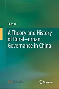 A Theory and History of Rural-urban Governance China