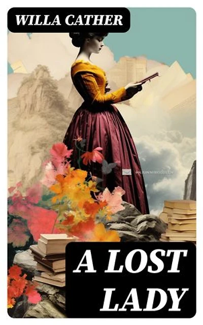 A Lost Lady: American Classic