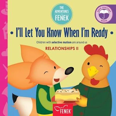 I'll Let You Know When I'm Ready: Children with selective mutism are around us