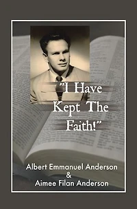 "I Have Kept the Faith"