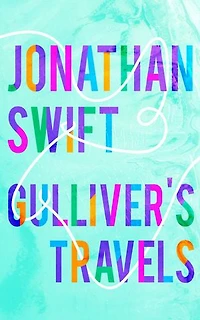 Gulliver's Travels: Introduction By Pat Rogers