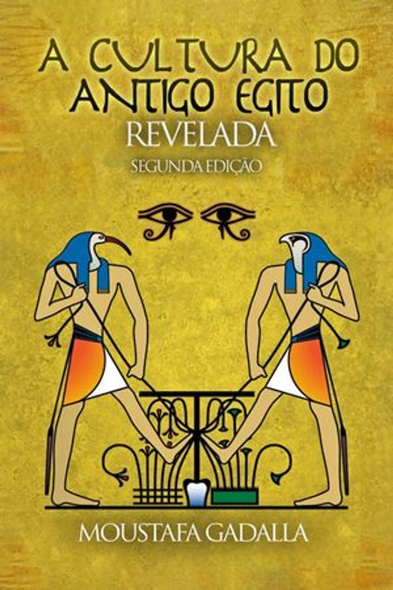 A Cultura Do Antigo Egito Revelada