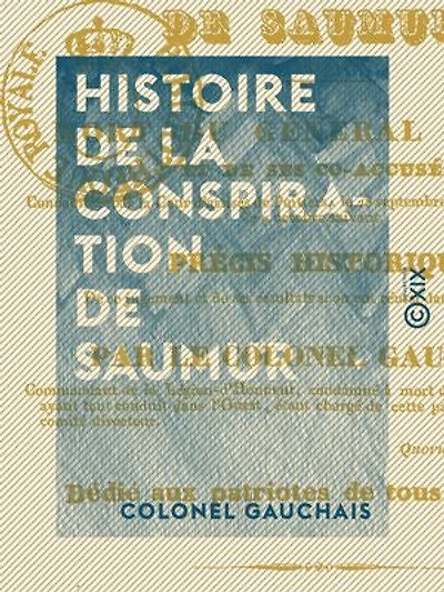 Histoire de la conspiration de Saumur - Mort du général Berton et de ses co-accusés