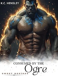 Consumed by the Ogre: Sweet Desires, #42