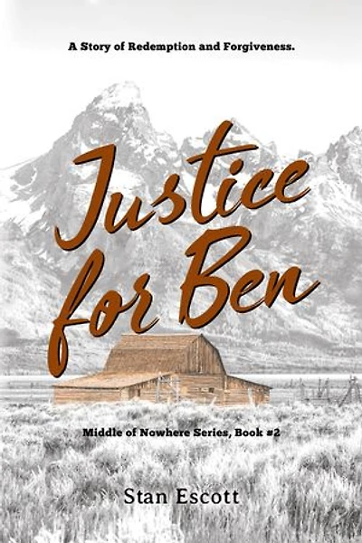 Justice for Ben: Middle of Nowhere Series, Book #2