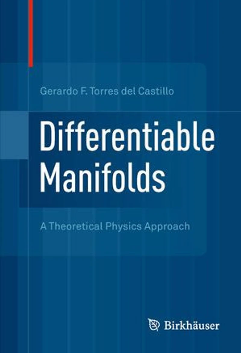 Differentiable Manifolds: A Theoretical Physics Approach