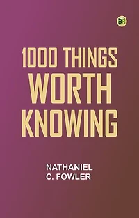 1000 Things Worth Knowing