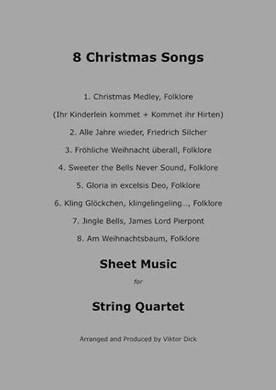 8 Christmas Songs (String Quartet): Christmas Sheet Music for String Quartet