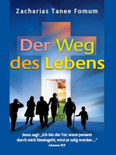 Der Weg Des Leben: Der Weg Des Christen, #1