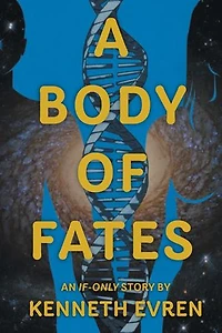 A Body of Fates