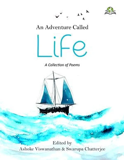 An Adventure Called Life: A Collection of Poems