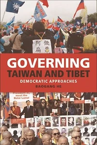 Governing Taiwan and Tibet: Democratic Approaches