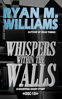 Whispers Within The Walls: A haunting short story