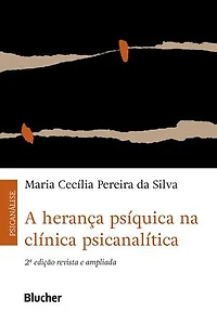 A herança psíquica na clínica psicanalítica