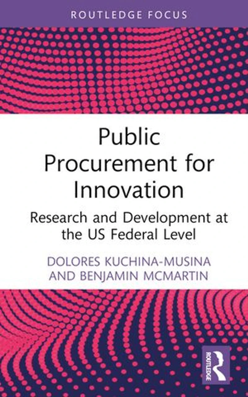 Public Procurement for Innovation: Research and Development at the US Federal Level