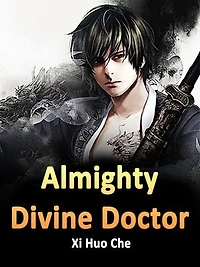 Almighty Divine Doctor: Volume 5